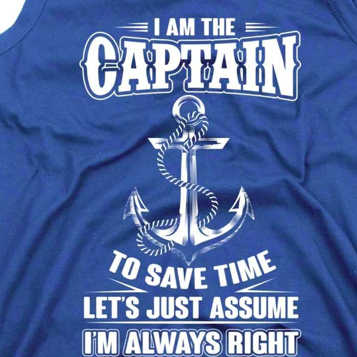 I Am The Captain Boat Captain Funny Gift Tank Top