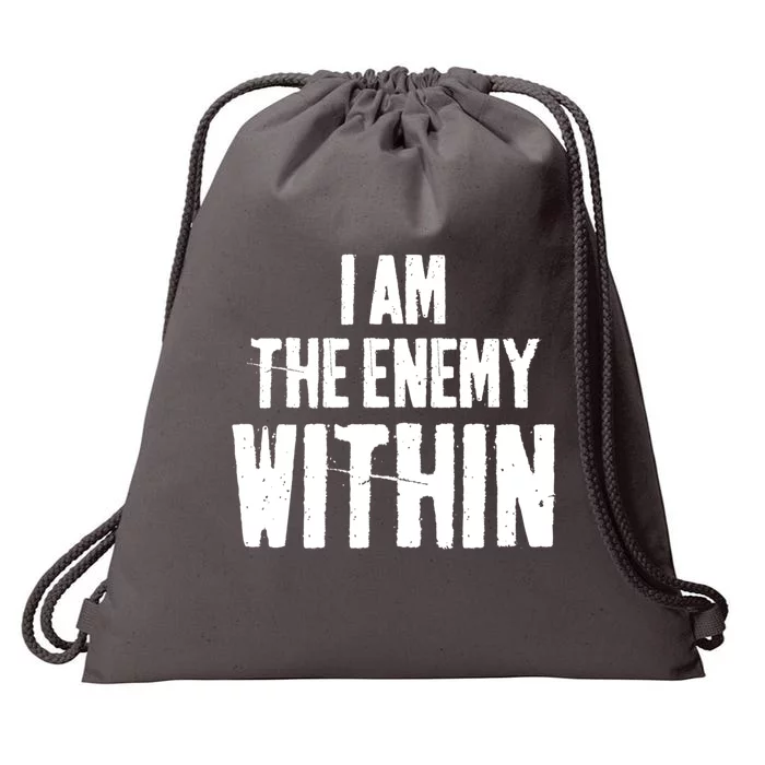 I Am The Enemy Within Drawstring Bag