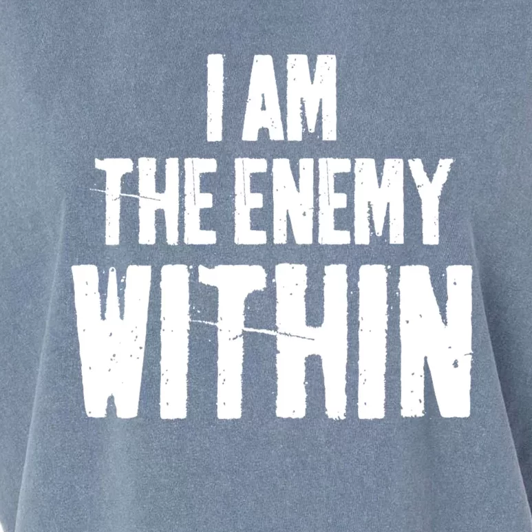 I Am The Enemy Within Garment-Dyed Women's Muscle Tee