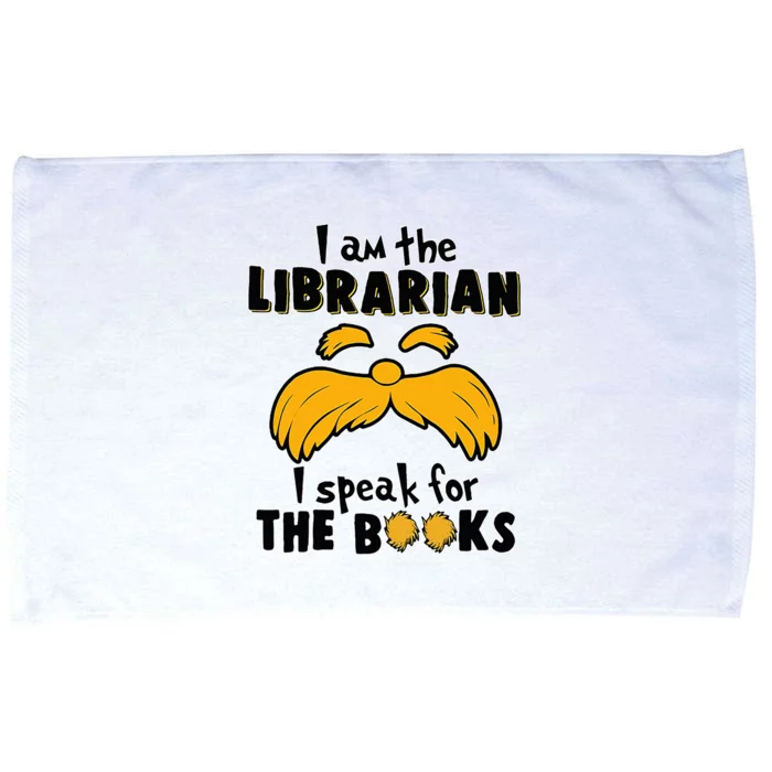 I Am The Librarian I Speak For The Books Microfiber Hand Towel