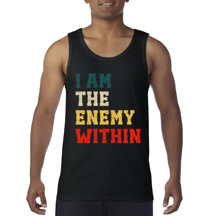 I Am The Enemy Within Kamala Harris Vs Trump Tank Top