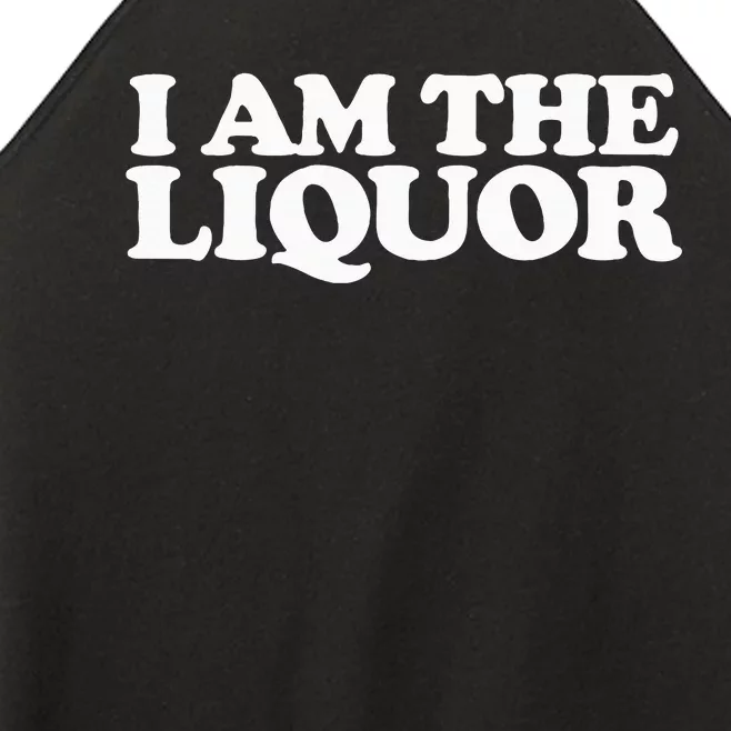 I Am The Liquor Women’s Perfect Tri Rocker Tank