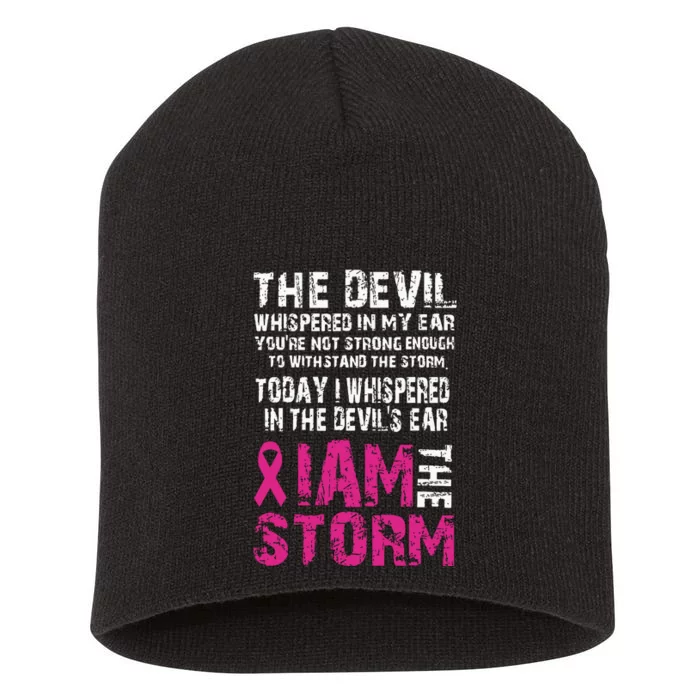 I Am The Storm Breast Cancer Awareness Short Acrylic Beanie