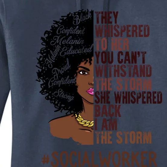 I Am The Storm Social Worker African American Gift Women's Pullover Hoodie