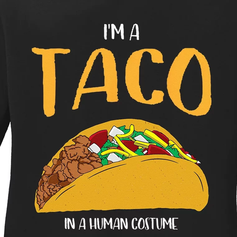 Im A Taco In A Human Costume Halloween Cosplay Easy Outfit Ladies Long Sleeve Shirt