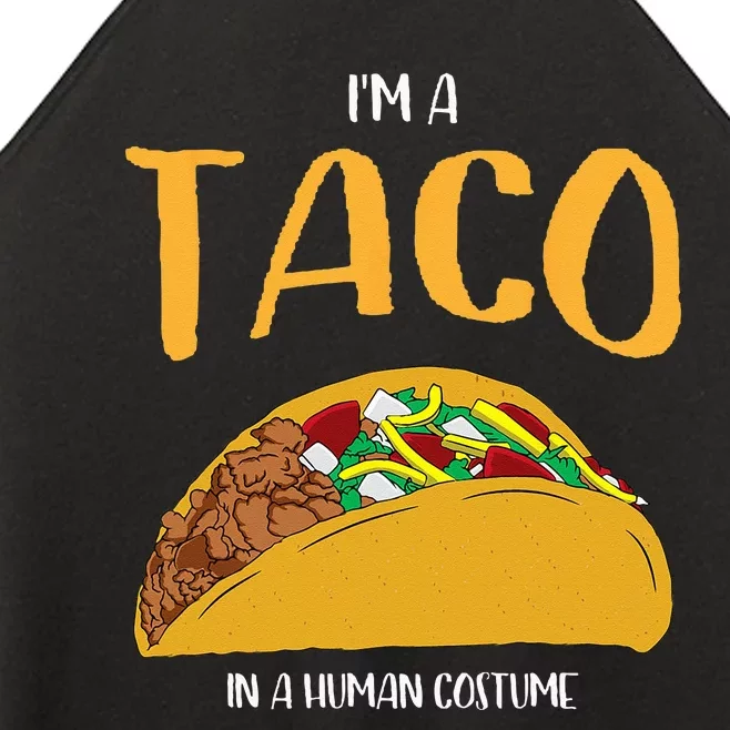 Im A Taco In A Human Costume Halloween Cosplay Easy Outfit Women’s Perfect Tri Rocker Tank