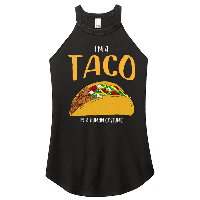 Im A Taco In A Human Costume Halloween Cosplay Easy Outfit Women’s Perfect Tri Rocker Tank