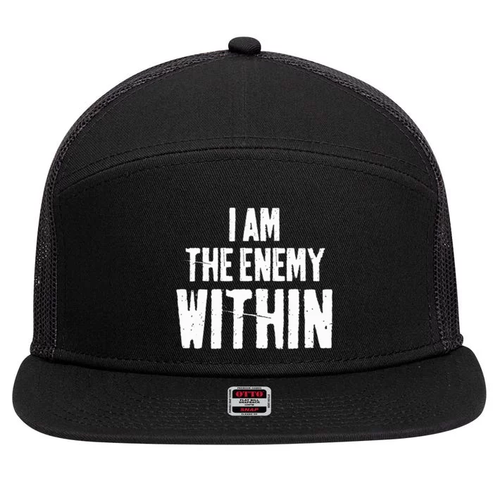 I Am The Enemy Within Pun Vintage The Enemy Within 7 Panel Mesh Trucker Snapback Hat