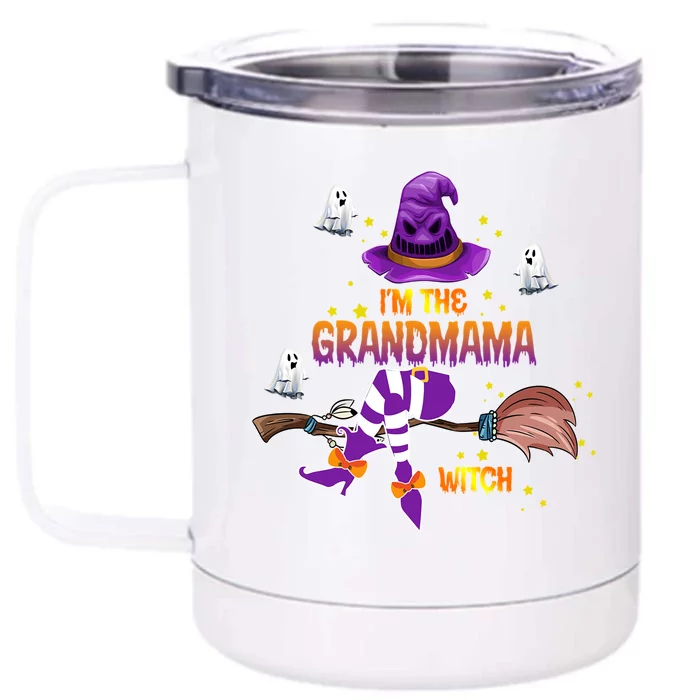 I Am The Grandmama Witch Grandma Gift Front & Back 12oz Stainless Steel Tumbler Cup