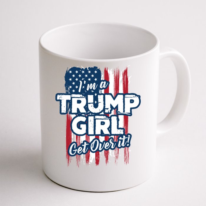 IM A Trump Get Over It! Cool Gift Front & Back Coffee Mug