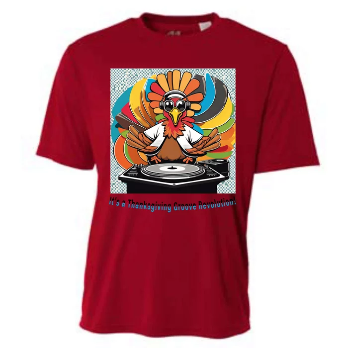 Its A Thanksgiving Groove Revolution Funny Thanksgiving Dj Turkey Funny Turkey Cooling Performance Crew T-Shirt