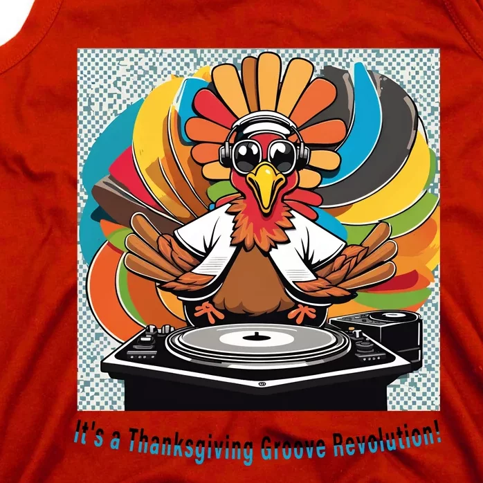 Its A Thanksgiving Groove Revolution Funny Thanksgiving Dj Turkey Funny Turkey Tank Top