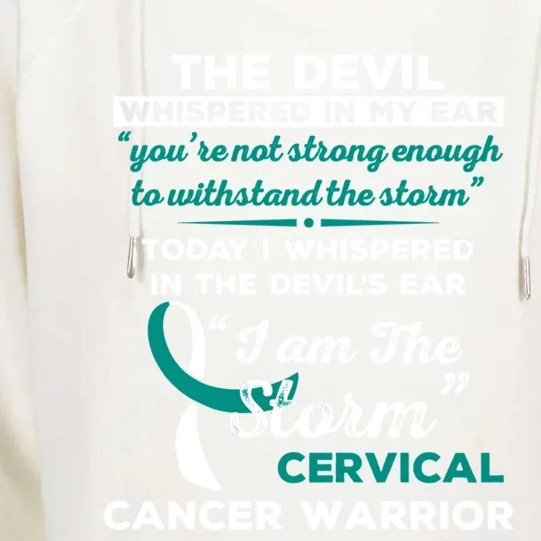 I Am The Storm Cervical Cancer Warrior Gift Womens Funnel Neck Pullover Hood