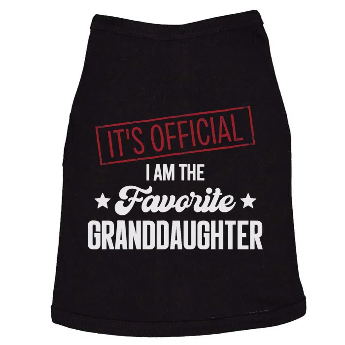 I Am The Favorite Granddaughter Funny Doggie Tank