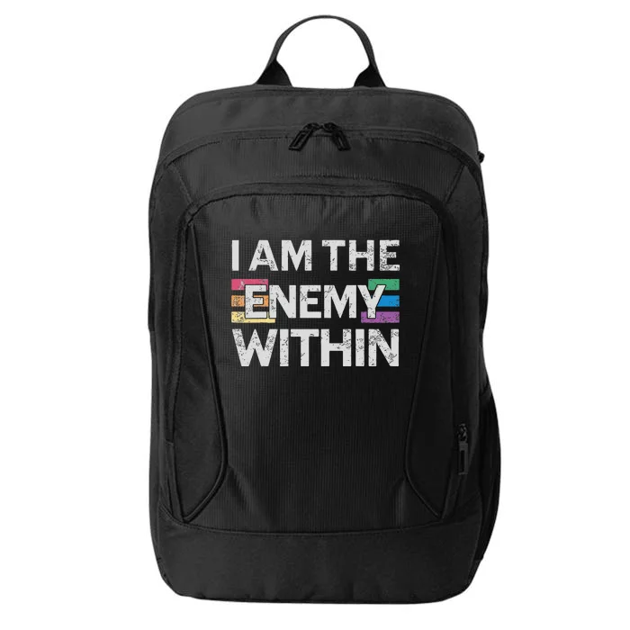 I Am The Enemy Within Lgbt Pride Gay Kamala Harris Merch City Backpack