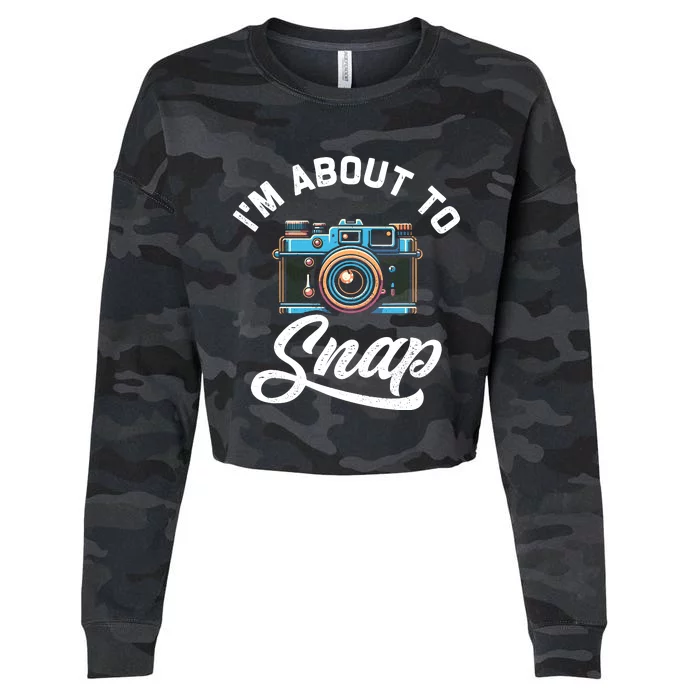 IM About To Snap Photography Photographer Camera Cropped Pullover Crew