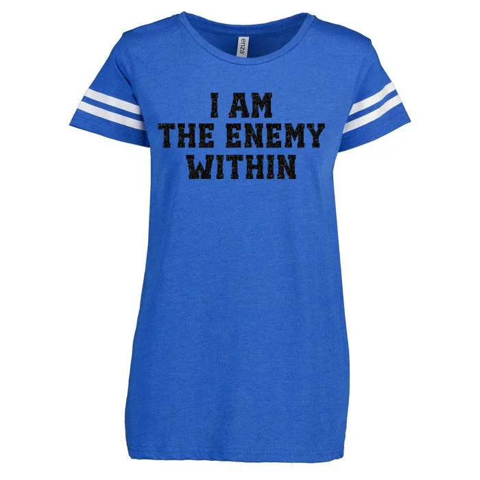 I Am The Enemy Within Kamala Harris Vs Trump Enza Ladies Jersey Football T-Shirt