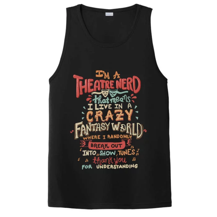 Im A Theatre Nerd Funny Drama Rehearsal Cool Gift Performance Tank