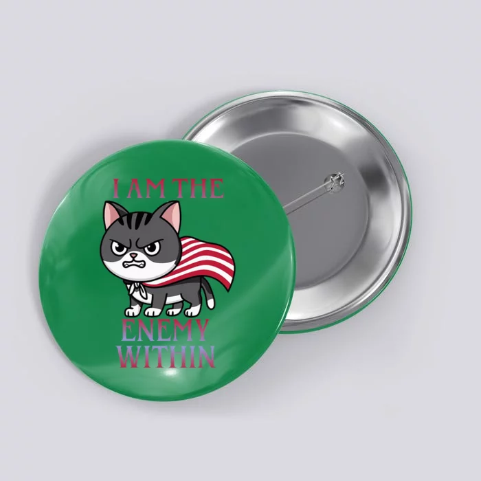 I Am The Enemy Within Kamala Harris 2024 Button