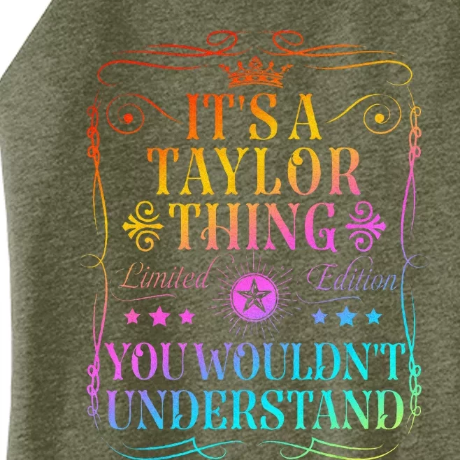 Its A Taylor Thing You Wouldn't Understand Women’s Perfect Tri Rocker Tank