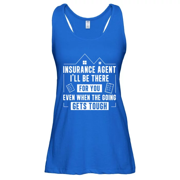 Insurance Agent There For You Funny Life Insurance Cool Gift Ladies Essential Flowy Tank