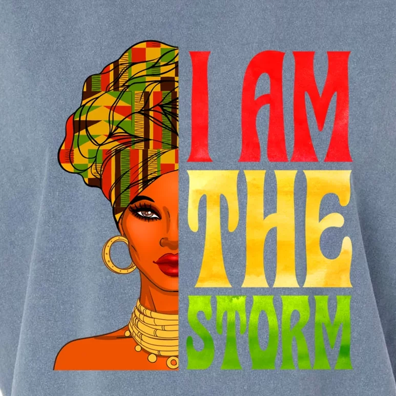 I Am The Storm Juneteenth Black Pride Freedom Black History Great Gift Garment-Dyed Women's Muscle Tee