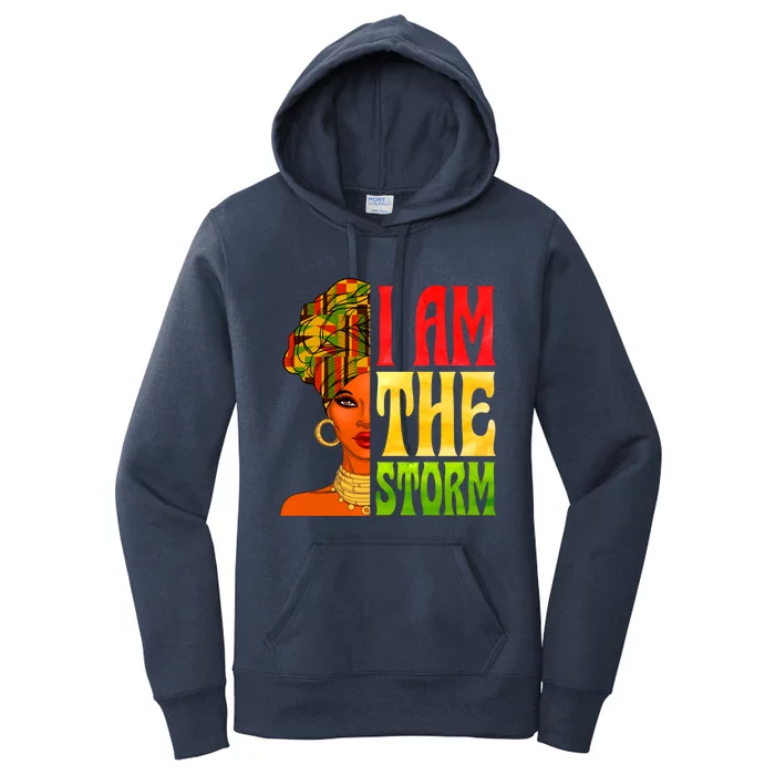 I Am The Storm Juneteenth Black Pride Freedom Black History Great Gift Women's Pullover Hoodie