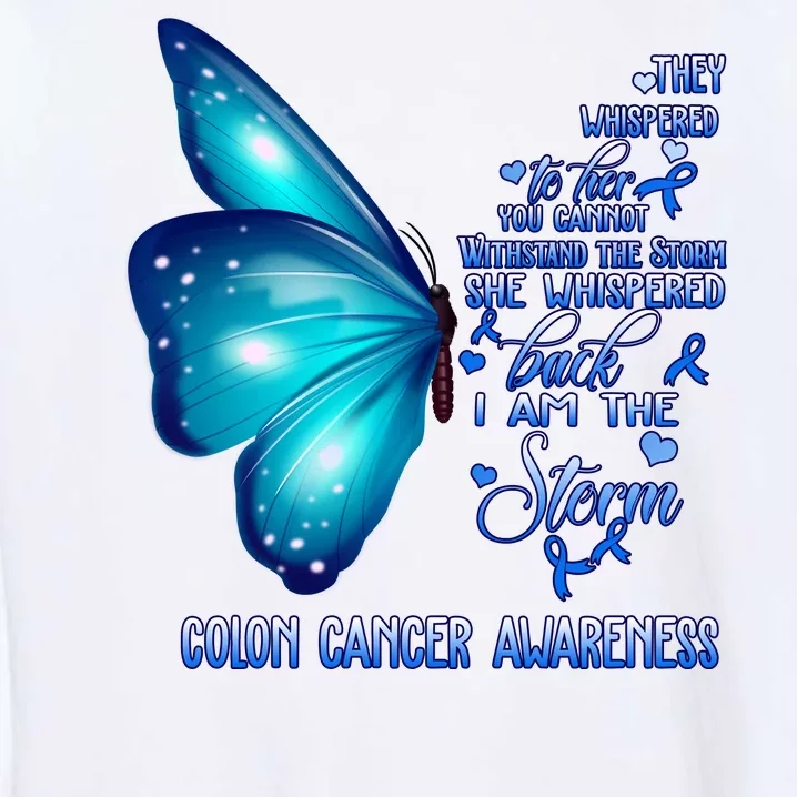 I Am The Storm Colon Cancer Awareness Butterfly Garment-Dyed Sweatshirt