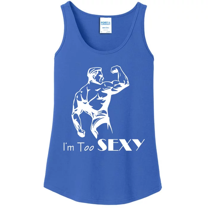 I Am Too Sexy Ladies Essential Tank