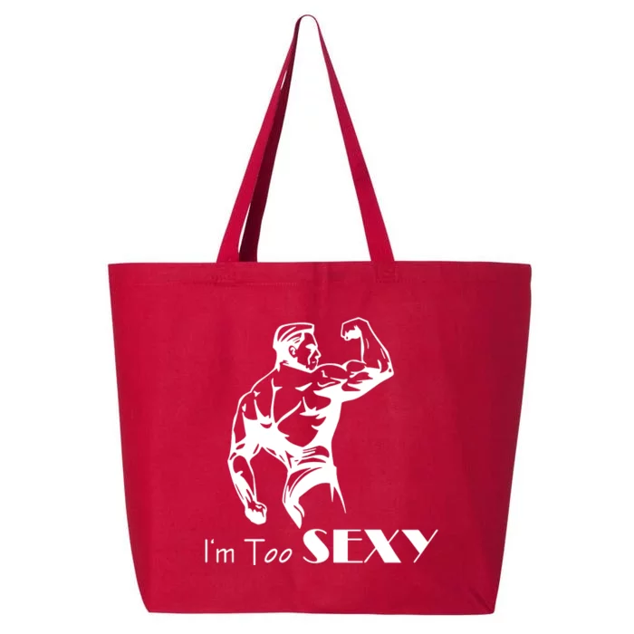 I Am Too Sexy 25L Jumbo Tote