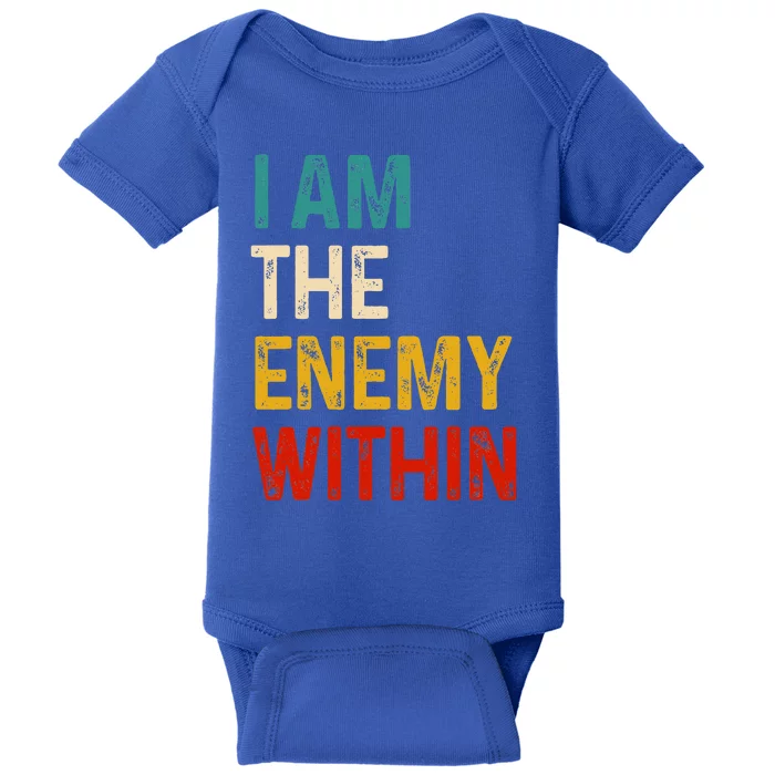 I Am The Enemy Within Kamala Harris 2024 Baby Bodysuit