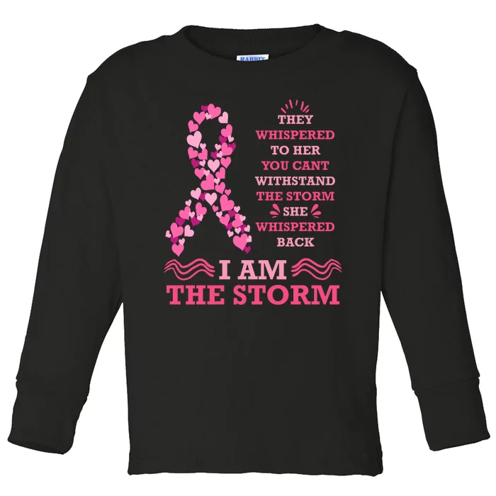 I Am The Storm Breast Cancer Ribbon Toddler Long Sleeve Shirt