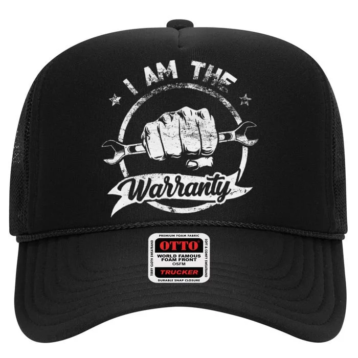 I Am The Warranty Fixing Myself Diesel Truck Car Machine High Crown Mesh Trucker Hat