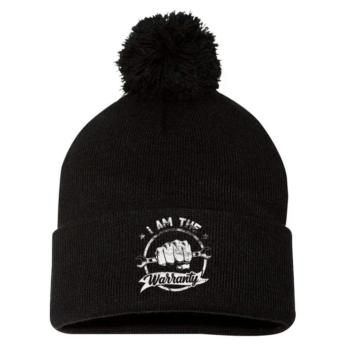 I Am The Warranty Fixing Myself Diesel Truck Car Machine Pom Pom 12in Knit Beanie