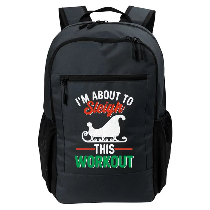 IM About To Sleigh This Workout Christmas Fitness Gym Xmas Gift Daily Commute Backpack