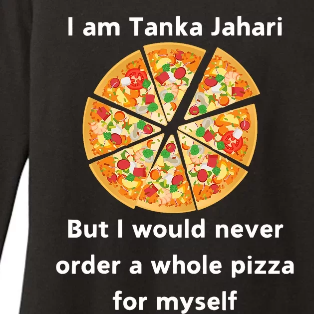 I Am Tanka Jahari Funny Pizza Lover Womens CVC Long Sleeve Shirt