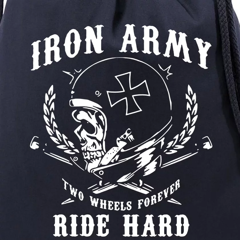 Iron Army Two Wheels Forever Ride Hard Drawstring Bag