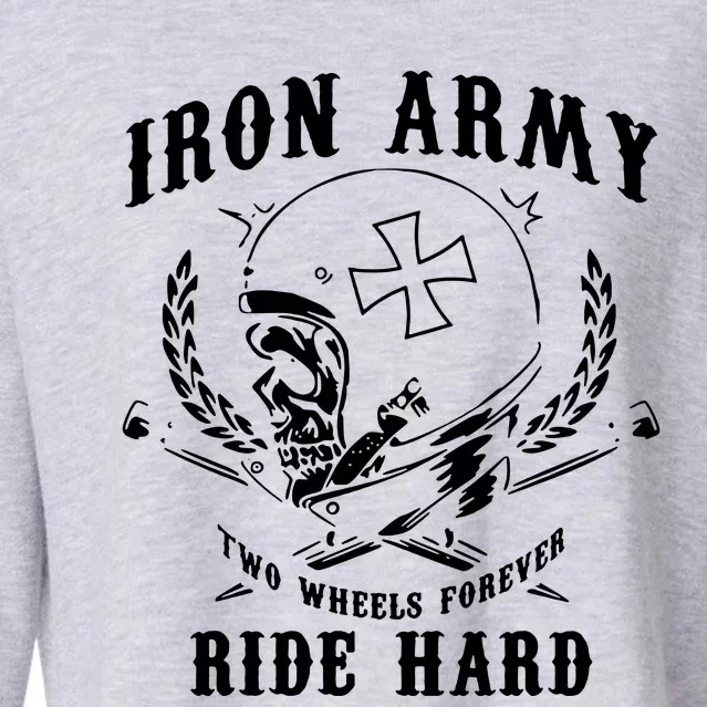 Iron Army Two Wheels Forever Ride Hard Cropped Pullover Crew