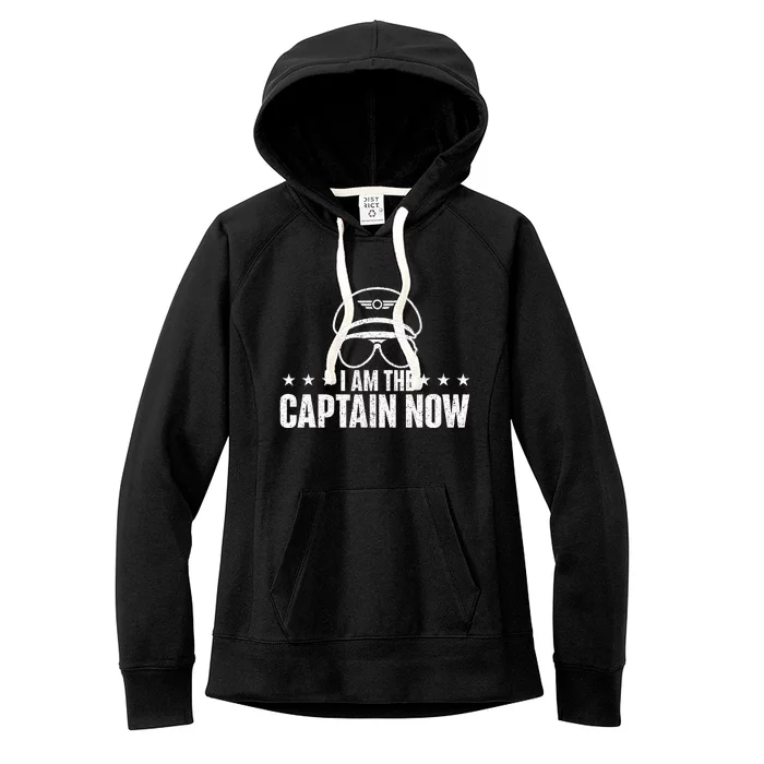 I Am The Captain Now Airplane Aircraft Lover Airline Pilot Women's Fleece Hoodie