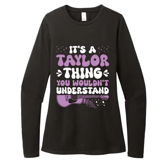 ItS A Taylor Thing You WouldnT Understand Taylor Womens CVC Long Sleeve Shirt