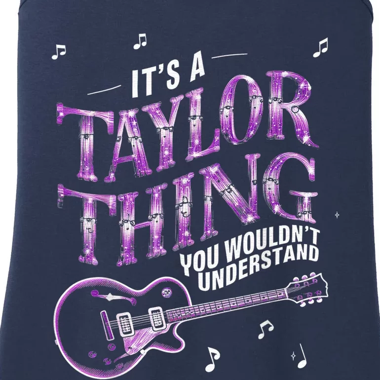 Its A TâYlor Thing You Wouldnt Understand Name Pink Guiltar Groovy Ladies Essential Tank