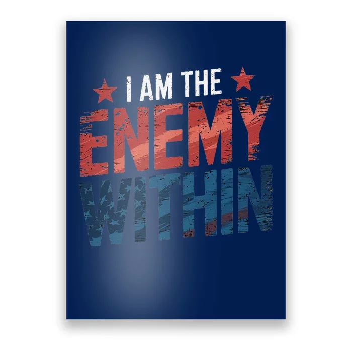 I Am The Enemy Within Kamala Harris Trump Poster