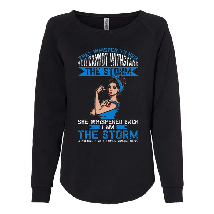 I Am The Storm Colorectal Cancer Awareness Womens California Wash Sweatshirt