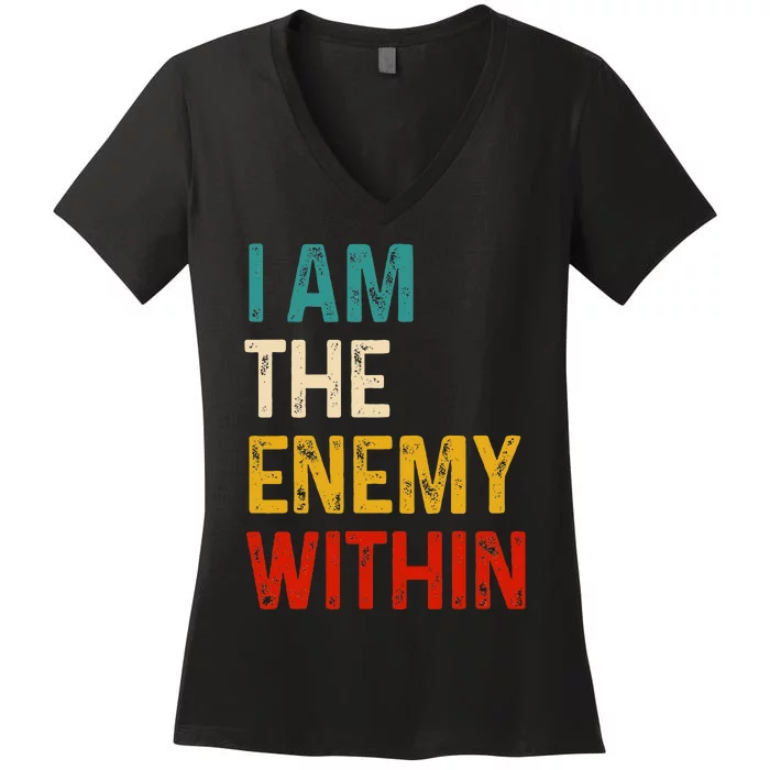 I Am The Enemy Within Kamala Harris 2024 Women's V-Neck T-Shirt