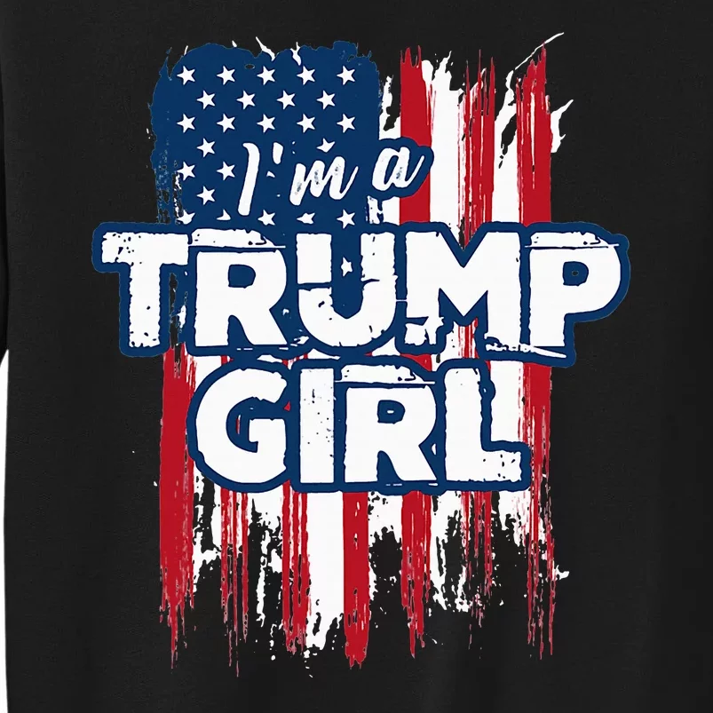 IM A Trump Girl Sweatshirt