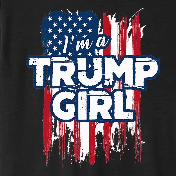 IM A Trump Girl ChromaSoft Performance T-Shirt