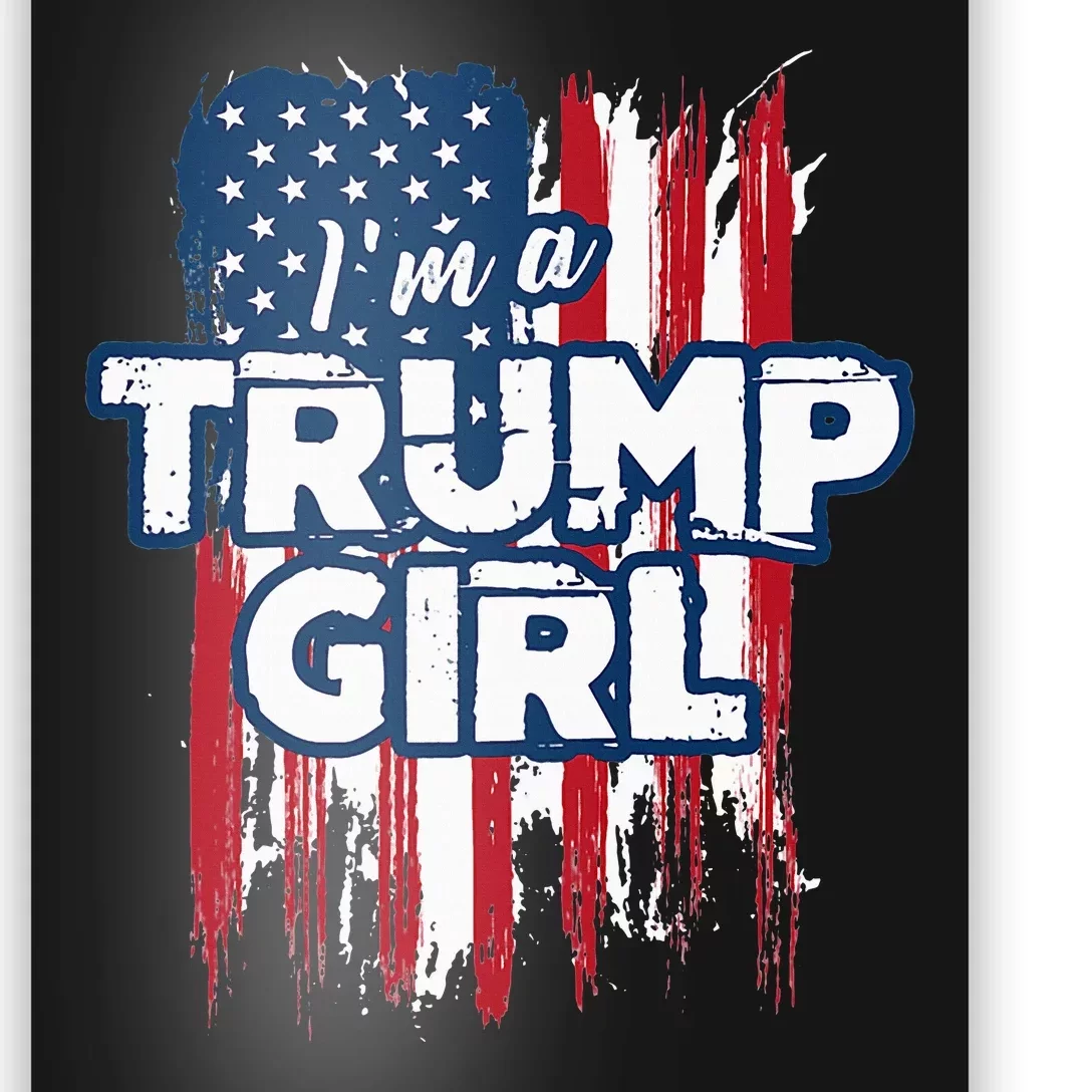 IM A Trump Girl Poster