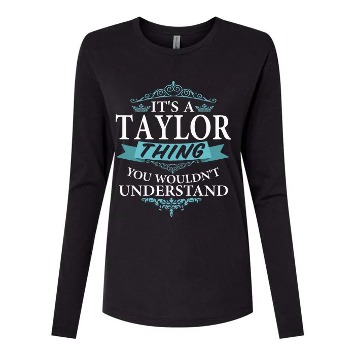 It's a T.aylor Thing You Wouldn't understand V4 Womens Cotton Relaxed Long Sleeve T-Shirt