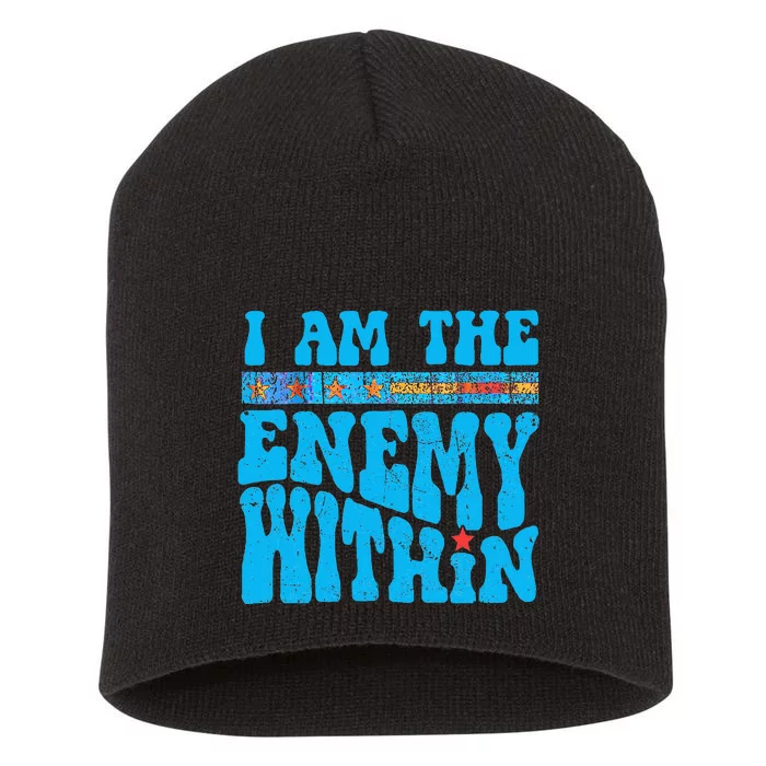 I Am The Enemy Within I Am The Enemy Within America Short Acrylic Beanie