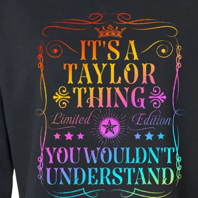 Its A Taylor Thing You WouldnT Understand Cropped Pullover Crew